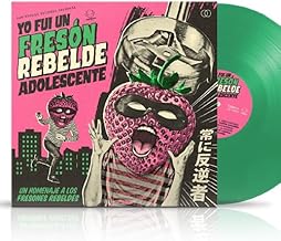 Yo Fui Un Freson Rebelde Adolescente [LP] (import) - Vinyl