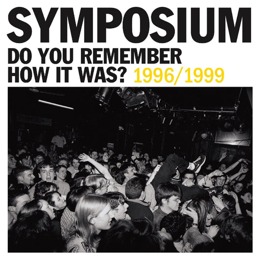 Do You Remember How It Was? The Best Of Symposium (1996-1999) [Vinyl] - Vinyl