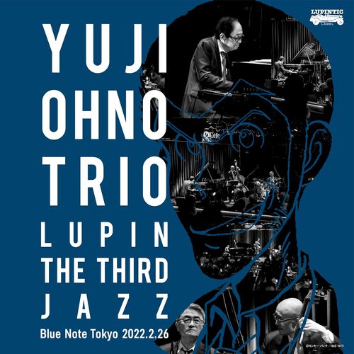 Yuji Ohno Trio Lupin The Third Jazz At Blue Note Tokyo 2022.2.26 [Vinyl] - Vinyl